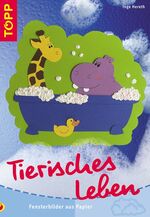 ISBN 9783772432484: Tierisches Leben – Fensterbilder aus Papier