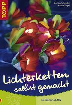 ISBN 9783772433177: Lichterketten selbst gemacht