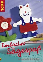 ISBN 9783772433429: Einfacher Sägespass