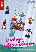 ISBN 9783772433665: Lustige Luftakrobaten