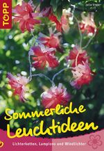 ISBN 9783772434662: Sommerliche Leuchtideen