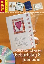 ISBN 9783772435843: Glückwunschkarten Geburtstag & Jubiläum: Mit Karten-Druckstudio auf CD-ROM