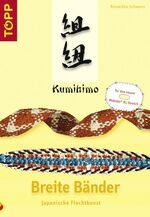 ISBN 9783772435911: Kumihimo - Breite Bänder