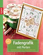 ISBN 9783772439377: Fadengrafik mit Perlen - Glitzernde Akzente auf Fadenspannbildern