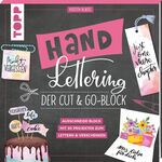 ISBN 9783772447389: Handlettering. Der Cut & Go-Block - Ausschneide-Block mit 30 Projekten zum Lettern und Verschenken