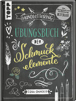 ISBN 9783772447426: Handlettering. Übungsbuch der Schmuckelemente - Das Übungsbuch zum Handlettering Bestseller