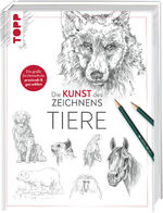 ISBN 9783772447525: Die Kunst des Zeichnens - Tiere - Die große Zeichenschule: praxisnah & gut erklärt