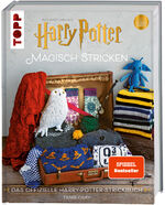 ISBN 9783772448300: Harry Potter: Magisch stricken. – Das offizielle Harry-Potter-Strickbuch. Aus den Filmen mit Harry Potter