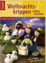 ISBN 9783772452321: Weihnachtskrippen selber machen