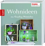 ISBN 9783772455421: Brigitte-Edition 2 - Wohnideen - aus Recycling-Materialien