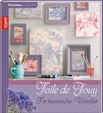 ISBN 9783772455872: Wohnideen aus aller Welt - Toile de Jouy - Für französisches Wohnflair