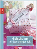 ISBN 9783772456565: Gutscheine für jede Gelegenheit - Kreative Ideen für große und kleine Anlässe