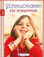 ISBN 9783772457593: Handgemacht! Schmuckideen - für Kreativkids