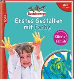 ISBN 9783772457685: Erstes Gestalten mit Farbe - mini