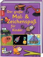 ISBN 9783772460906: Der große Mal- und Zeichenspaß für Kinder