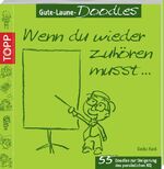 ISBN 9783772462917: Gute Laune-Doodles: Wenn Du wieder warten musst...