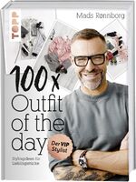 100x outfit of the day - Stylingideen für Lieblingsstücke