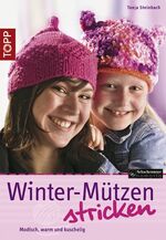 Winter-Mützen stricken – Modisch warm und kuschelig