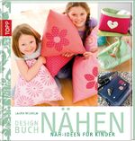 Laura Wilhelm: Designbuch Nähen - Näh-Id