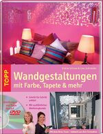 ISBN 9783772468001: Wandgestaltung : Mit Farbe, Tapete & mehr