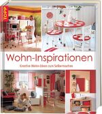 ISBN 9783772468056: Wohn-Inspiration - Kreative Wohn-Ideen zum Selbermachen