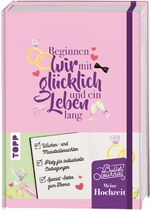 ISBN 9783772471834: Mein Bullet Journal Hochzeit - Beginnen wir mit glücklich und ein Leben lang: Blanko-Kalendarium, Ch...