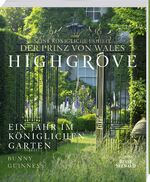 Highgrove – Ein Jahr im königlichen Garten