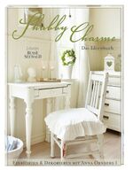 ISBN 9783772473197: Shabby Charme - Ein Ideenbuch