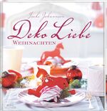 ISBN 9783772473791: DekoLiebe Weihnachten