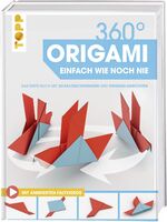 ISBN 9783772475429: 360° Origami. Einfach wie noch nie - Das erste Buch mit 3D-Faltzeichnungen und Rundum-Ansichten. Extra: Aninmierte Faltvideos online