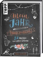 ISBN 9783772482496: Handlettering Mein Jahr - 52 Wochen zum Lettern & Planen