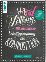 ISBN 9783772483967: Handlettering Workshop Schriftgestaltung und Komposition. Mit Layout-Schablone - 3 in 1 Mappe = 1 Anleitungsbuch + 1 Übungsbuch + 1 Layout-Schablone