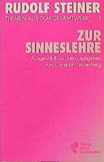 ISBN 9783772500732: Rudolf Steiner, Themen aus dem Gesamtwerk / Themen TB Nr.3, Zur Sinneslehre