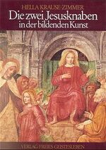 ISBN 9783772505386: Die zwei Jesusknaben in der bildenen Kunst.