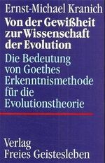 ISBN 9783772505805: Von der Gewissheit zur Wissenschaft der Evolution - Die Bedeutung von Goethes Erkenntnismethode für die Evolutionstheorie