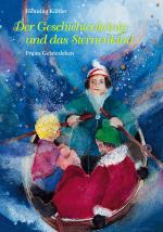 ISBN 9783772509124: Der Geschichtenkönig und das Sternenkind - Ein Märchen