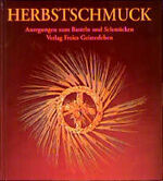 Thomas Berger: Herbstschmuck