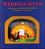 ISBN 9783772511066: Weihnachten – Anregungen zum Basteln und Schmücken