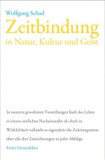 ISBN 9783772514029: Zeitbindung in Natur, Kultur und Geist