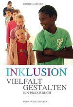 ISBN 9783772514159: Inklusion - Vielfalt gestalten - Ein Praxisbuch