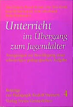 ISBN 9783772515781: Unterricht im Übergang zum Jugendalter