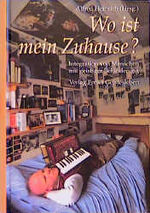 ISBN 9783772516061: Wo ist mein Zuhause? Integration von Menschen mit geistiger Behinderung.