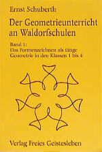 ISBN 9783772516818: Der Geometrieunterricht an Waldorfschulen / Das Formenzeichen als tätige Geometrie – Das Formenzeichnen als tätige Geometrie in den Klassen 1 bis 4