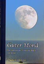 ISBN 9783772518706: Guter Mond