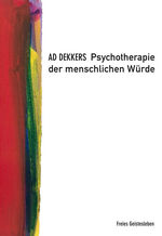 ISBN 9783772521300: Psychotherapie der menschlichen Würde