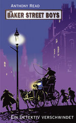 ISBN 9783772521515: Die Baker Street Boys: Ein Detektiv verschwindet