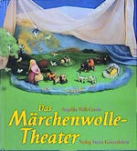 ISBN 9783772522154: Das Märchenwolle-Theater