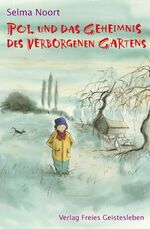 ISBN 9783772522628: Pol und das Geheimnis des verborgenen Gartens