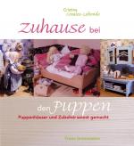 ISBN 9783772522871: Zuhause bei den Puppen - Puppenhäuser und Zubehör selbst gemacht