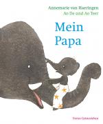 ISBN 9783772527371: Mein Papa - Nach einer Geschichte von Ao De & Ao Teer